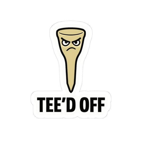 Tee’d Off