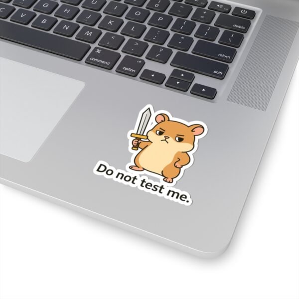 Do Not Test Me - Image 3