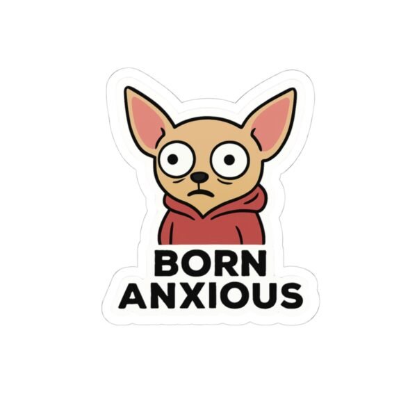 Born Anxious