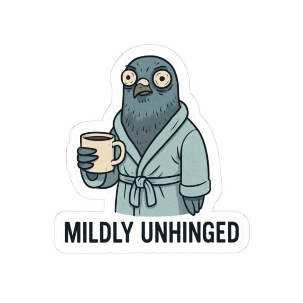 Mildly Unhinged - Image 3