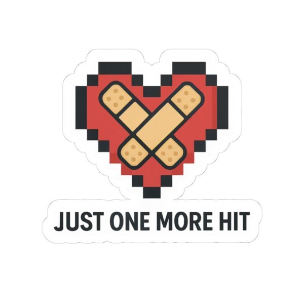 Just One More Hit
