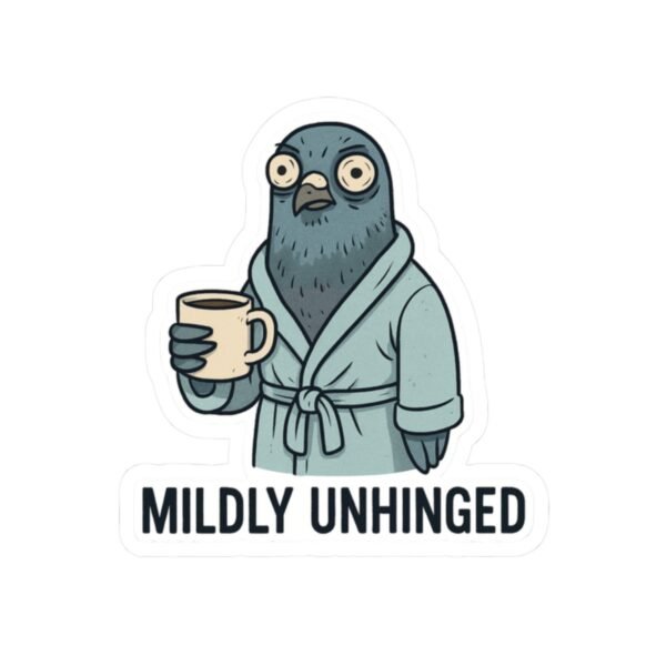 Mildly Unhinged - Image 5