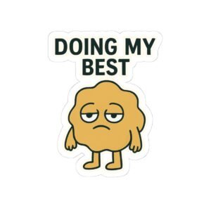 Doing My Best