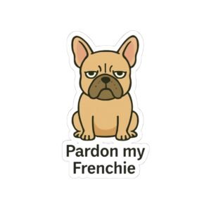 Pardon My Frenchie