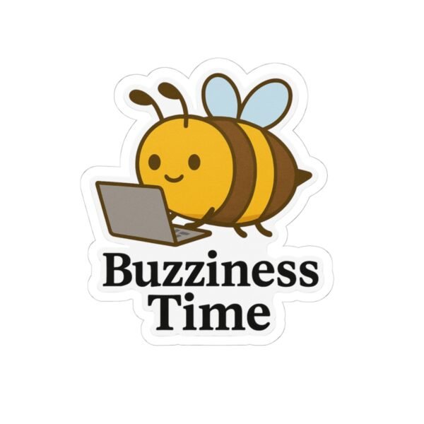 Buzziness Time