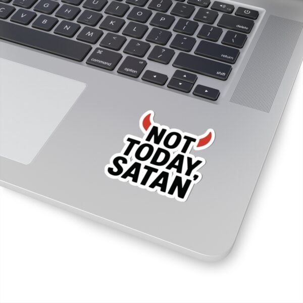 Not Today Satan - Image 3