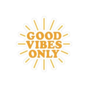 Good Vibes Only Sticker
