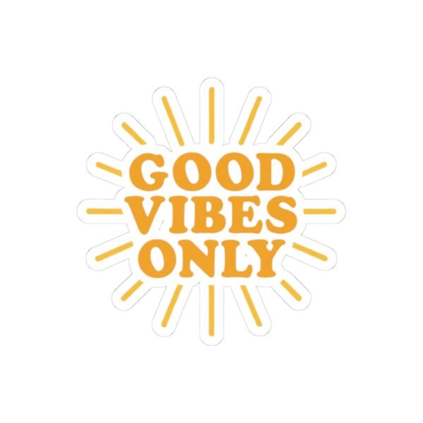 Good Vibes Only Sticker