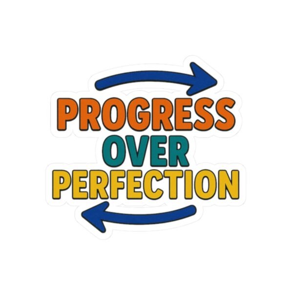 Progress over Perfection - Image 4