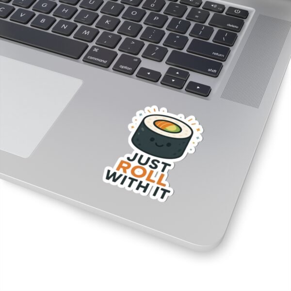 Just Roll With It Sticker - Image 2