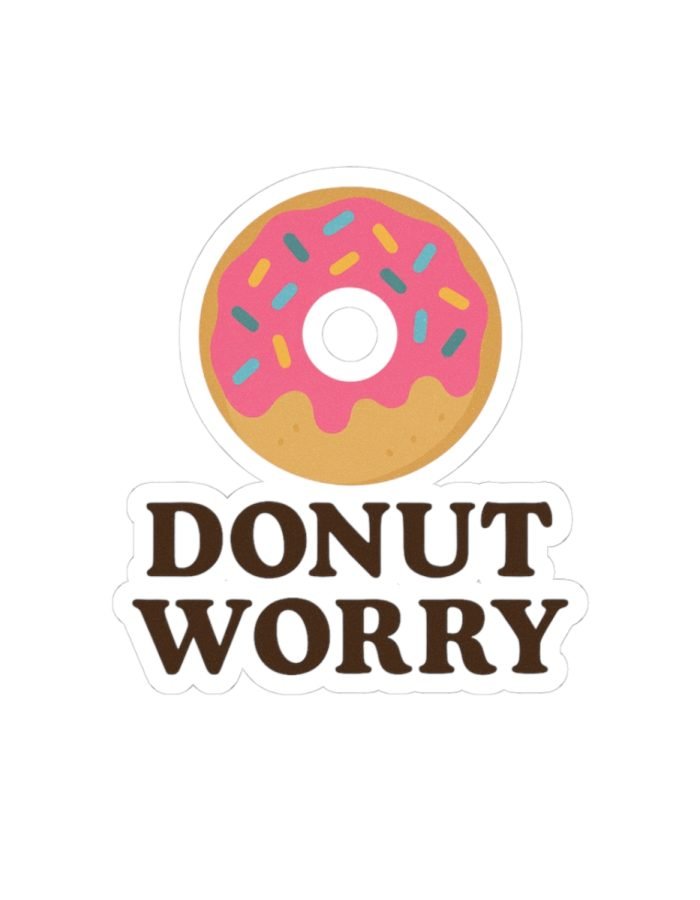 Donut Worry Sticker