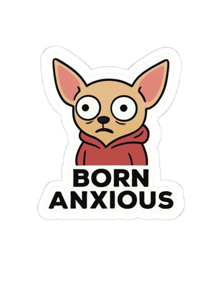 Born Anxious