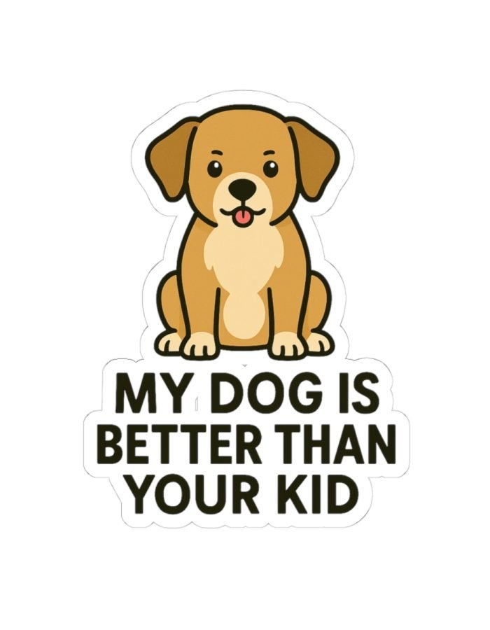 My Dog Is Better