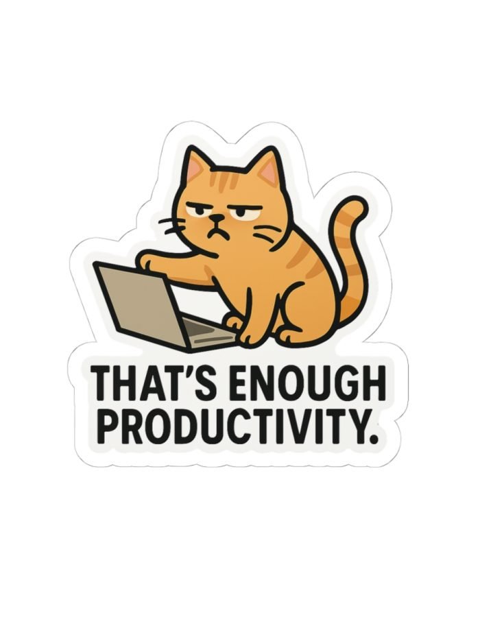 That’s Enough Productivity